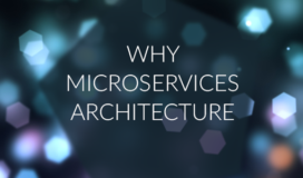 The text "Why Micorservices Architecture" superimposed on a field of blue hexagonal lens flares