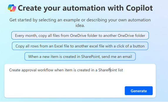 The image shows a screen with "Create your automation with Copilot" and options to automate tasks in OneDrive, Excel, and SharePoint. A text box with "Create approval workflow" is visible, along with a "Generate" button.